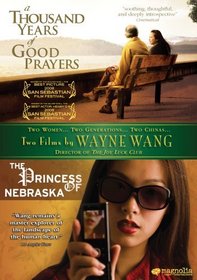 A Thousand Years of Good Prayer/Princess of Nebraska