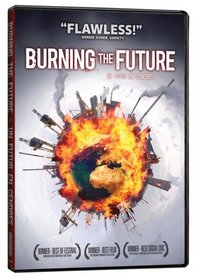 Burning the Future: Coal in America / Un futur en cendres (Bilingue)