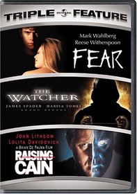 Fear / The Watcher / Raising Cain (Triple Feature)