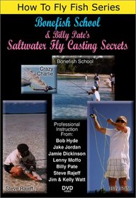 How To Fly Fish Series, Bonefish School & Billy Pate's Saltwater Fly Casting Secrets