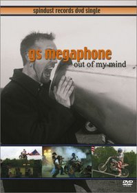 GS Megaphone - Out of My Mind (DVD Single)