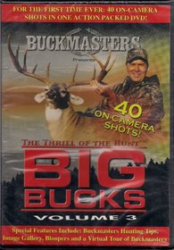 Buckmasters The Thrill of the Hunt: Big Bucks Volume 3