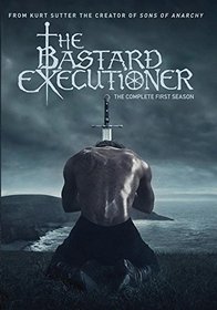 The Bastard Executioner: The Complete First Season