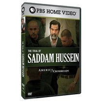America at a Crossroads: The Trial of Saddam Hussein