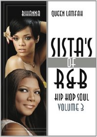 Sistas Of R&B Hip Hop Soul Vol. 3: Rihanna & Queen Latifah