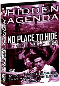 Hidden Agenda, Vol. 6 - No Place to Hide, The Strategy and Tactics of Terrorism