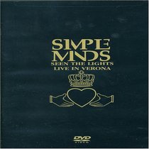 Simple Minds: Seen the Lights - Live in Verona