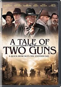 A Tale of Two Guns [DVD]