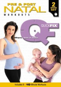Quick Fix: Pre and Post Natal Workout