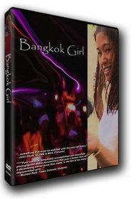 Bangkok Girl : A Documentary about Thailand's Night Life