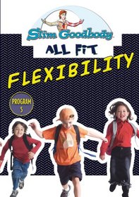 Slim Goodbody Allfit: Flexibility
