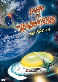 The Radiators - Earth vs. the Radiators - The First 25