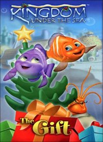 Kingdom Under the Sea: The Gift