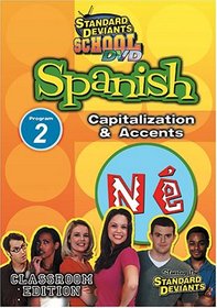 Standard Deviants School - Spanish, Program 2 - Capitalization & Accents (Classroom Edition)