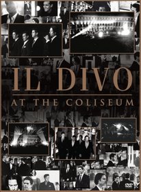Il Divo: Il Divo at the Coliseum