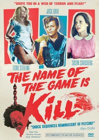 Name of the Game is Kill, The