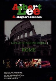 Albert Lee & Hogan's Heroes: Live at Stazione Birra, Rome