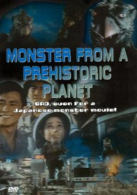 Monster from a Prehistoric Planet/Voyage To the Planet of Prehistoric Planet