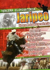 Jaripeos: Torneo de La Independencia - Tercera Eliminatoria