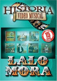 Historia Video Musical: Lalo Mora