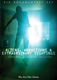 Aliens, Abductions and Extraordinary Sightings