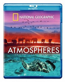 National Geographic: Atmospheres - Earth, Air and Water [Blu-ray]