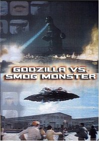 Godzilla Vs. The Smog Monster