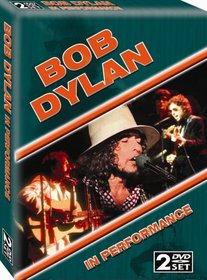 Bob Dylan: In Performance