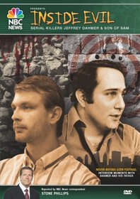 NBC News Presents: Inside Evil - Serial Killers Jeffrey Dahmer & Son of Sam