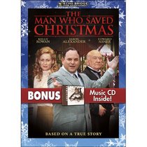 The Man Who Saved Christmas with Bonus CD: Simply Christmas