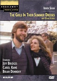 The Girls in Their Summer Dresses and Other Stories (Broadway Theatre Archive)