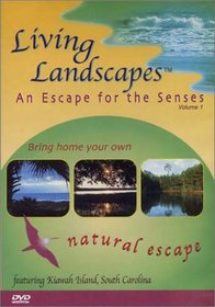 Living Landscapes, An Escape for the Senses