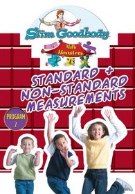 Slim Goodbody Math Monsters: Standard and Non-Standard Measurements