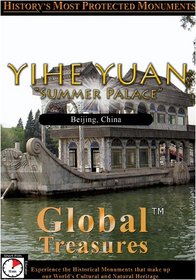 Global Treasures  YIHE YUAN Summer Palace Peking, China