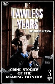 The Lawless Years: The Third Season