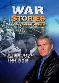 War Stories with Oliver North: The Bloody Battle for the Boot: Italy in WWII
