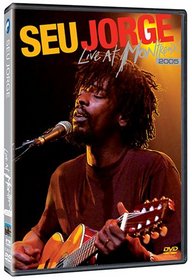 Seu Jorge - Live at Montreux 2005