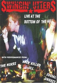 Swingin' Utters - Live at the Bottom of the Hill