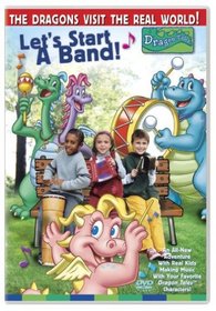 Dragon Tales - Let's Start a Band