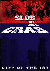 Slob 187/Crab 187