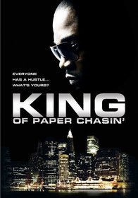 King of Paper Chasin'