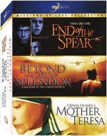 Fox Faith Missions of Love Collection: End of the Spear / Beyond the Gates of Splendor / Mother Teresa