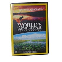 National Geographic: World's Last Great Places: North America