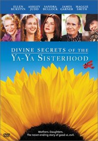 Divine Secrets of the Ya-Ya Sisterhood (Widescreen Edition)