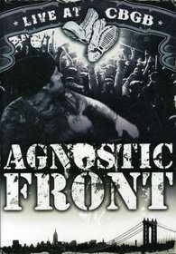 Agnostic Front: Live at CBGB