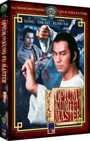 Opium and Kung Fu Master