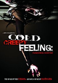 Cold Creepy Feeling: Paranormal Exorcism