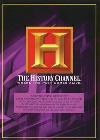 The History Channel: Investigative Reports -The Fall of Edgar J. Hoover