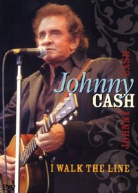 Johnny Cash: I Walk the Line