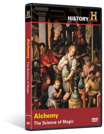 In Search of History: Alchemy - The Science of Magic